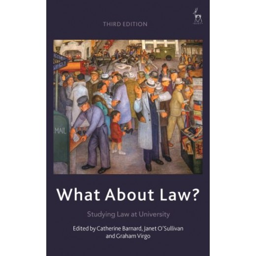 What About Law? Studying Law at University 3rd ed